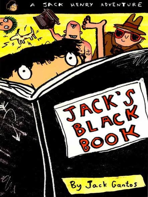 Title details for Jack's Black Book by Jack Gantos - Wait list
